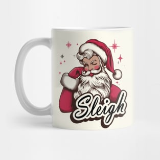 Funny Santa Looking Pretty, Sleigh! Mug